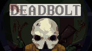 download 1 2 Download Deadbolt for PC