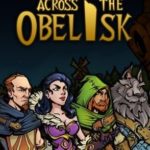 Download Across the Obelisk torrent download for PC Download Across the Obelisk torrent download for PC