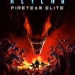 Download Aliens Fireteam Elite torrent download for PC Download Aliens: Fireteam Elite torrent download for PC
