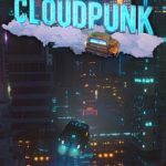 Download Cloudpunk download torrent for PC Download Cloudpunk download torrent for PC