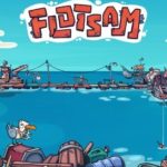 Download Flotsam torrent download for PC Download Flotsam torrent for PC