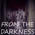 Download From the Darkness torrent download for PC Download From the Darkness torrent download for PC