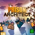 Download Prison Architect torrent download for PC Download Prison Architect torrent download for PC