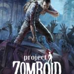Download Project Zomboid torrent download for PC Download Project Zomboid torrent download for PC