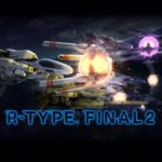 Download R Type Final 2 torrent download for PC Download R-Type Final 2 torrent download for PC