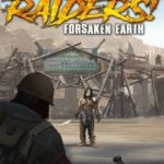 Download Raiders Forsaken Earth torrent download for PC Download Raiders! Forsaken Earth torrent download for PC