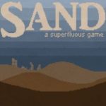 Download Sand A Superfluous Game torrent download for PC Download Sand: A Superfluous Game torrent download for PC