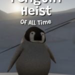 Download The Greatest Penguin Heist of All Time torrent download Download The Greatest Penguin Heist of All Time torrent download for PC