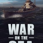 Download War on the Sea torrent download for PC Download War on the Sea torrent download for PC