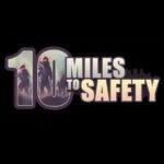 Download 10 Miles To Safety torrent download for PC Download 10 Miles To Safety torrent download for PC