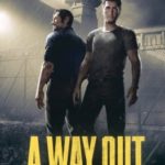 Download A Way Out torrent download for PC Download A Way Out torrent download for PC