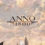 Download Anno 1800 torrent download for PC Download Anno 1800 torrent download for PC