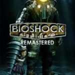 Download BioShock Remastered torrent download for PC Download BioShock Remastered torrent download for PC