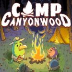 Download Camp Canyonwood torrent download for PC Download Camp Canyonwood torrent download for PC