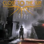 Download Close to the Sun torrent download for PC Download Close to the Sun torrent download for PC