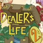 Download Dealers Life 2 torrent download for PC Download Dealer's Life 2 torrent download for PC