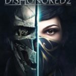 Download Dishonored 2 2016 torrent download for PC Download Dishonored 2 (2016) torrent download for PC