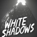 Download Download White Shadows torrent for PC Download White Shadows torrent for PC