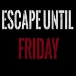 Download Escape until Friday torrent download for PC Download Escape until Friday torrent download for PC