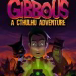 Download Gibbous A Cthulhu Adventure torrent download for PC Download Gibbous - A Cthulhu Adventure torrent download for PC