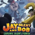 Download Jay and Silent Bob Chronic Blunt Punch torrent download Download Jay and Silent Bob: Chronic Blunt Punch torrent download for PC