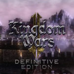 Download Kingdom Wars 2 Definitive Edition torrent download for PC Download Kingdom Wars 2: Definitive Edition torrent download for PC
