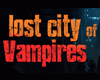 Download Lost City of Vampires torrent download for PC Download Lost City of Vampires torrent download for PC