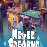 Download Never Breakup torrent download for PC Download Never Breakup torrent download for PC
