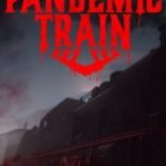 Download Pandemic Train torrent download for PC Download Pandemic Train torrent download for PC