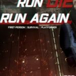 Download Run Die Run Again torrent download for PC Download Run Die Run Again torrent download for PC