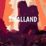 Download SMALLAND download torrent for PC Download SMALLAND download torrent for PC