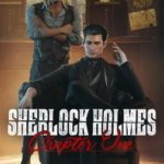 Download Sherlock Holmes Chapter One torrent download for PC Download Sherlock Holmes: Chapter One torrent download for PC
