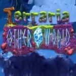 Download Terraria Otherworld torrent download for PC Download Terraria: Otherworld torrent download for PC