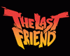 Download The Last Friend torrent download for PC Download The Last Friend torrent download for PC