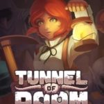Download Tunnel of Doom torrent download for PC Download Tunnel of Doom torrent download for PC