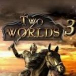 Download Two Worlds 3 torrent download for PC Download Two Worlds 3 torrent download for PC