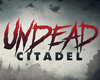Download Undead Citadel torrent download for PC Download Undead Citadel torrent download for PC