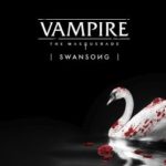 Download Vampire The Masquerade Swansong torrent download for PC Download Vampire: The Masquerade - Swansong torrent download for PC