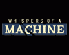 Download Whispers of a Machine torrent download for PC Download Whispers of a Machine torrent download for PC