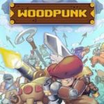 Download Woodpunk torrent download for PC Download Woodpunk torrent download for PC