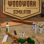 Download Woodwork Simulator torrent download for PC Download Woodwork Simulator torrent download for PC