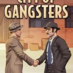 Download City of Gangsters torrent download for PC Download City of Gangsters torrent download for PC