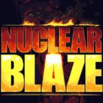 Download Nuclear Blaze torrent download for PC Download Nuclear Blaze torrent download for PC