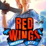 Download Red Wings American Aces torrent download for PC Download Red Wings: American Aces torrent download for PC