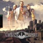 urban empire download torrent For PC urban empire download torrent For PC