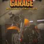 Download Biker Garage Mechanic Simulator download torrent for PC Download Biker Garage: Mechanic Simulator download torrent for PC