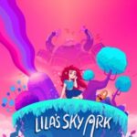 Download Lilas Sky Ark download torrent for PC Download Lila's Sky Ark download torrent for PC