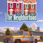 Download The Neighborhood download torrent for PC Download The Neighborhood download torrent for PC