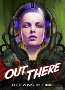 Download Out There Oceans of Time download torrent for PC Download Out There: Oceans of Time download torrent for PC