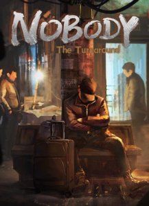 Download Nobody The Turnaround download torrent for PC Download Nobody - The Turnaround download torrent for PC
